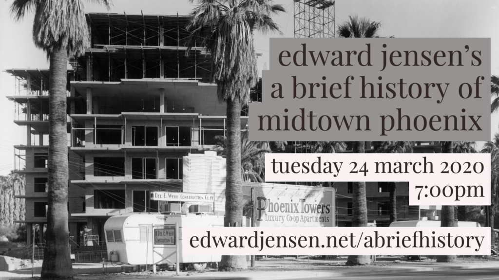 A Brief History of Midtown Phoenix